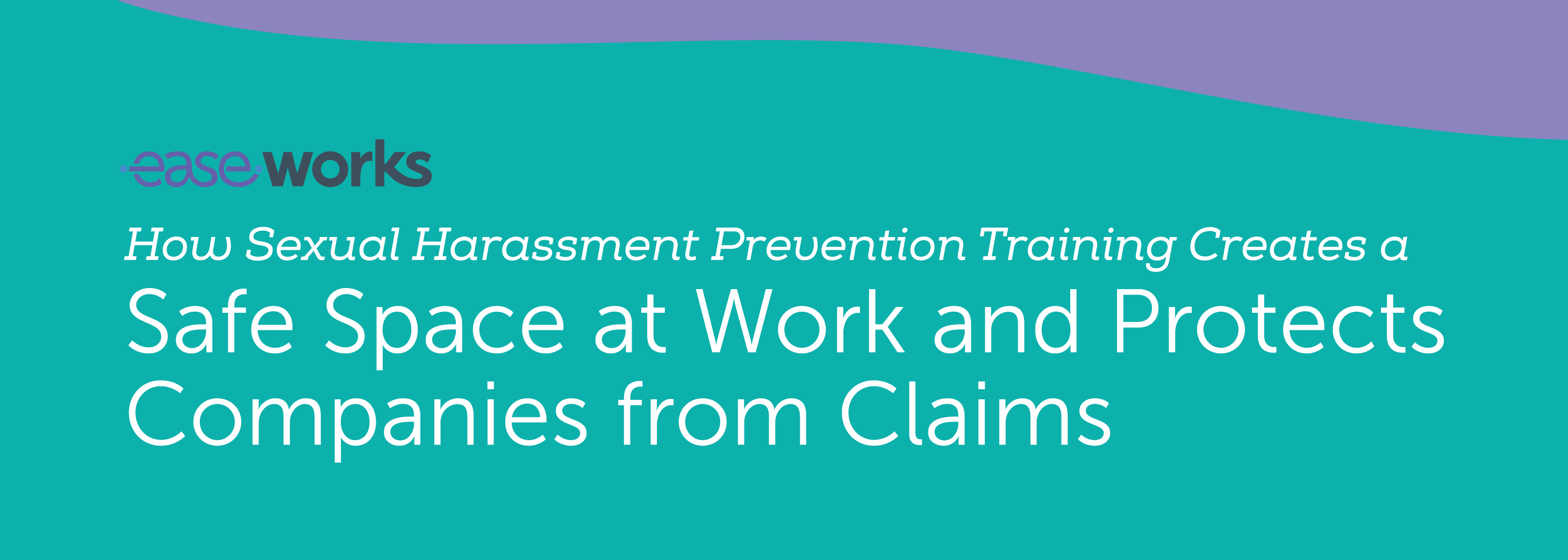 2023-Easeworks-SexualHarassmentPrevention-Graphics_Email Header